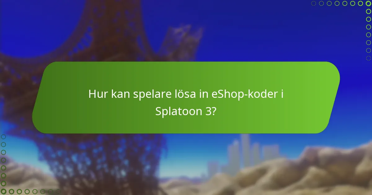 Vilka nya funktioner förbättrar spelandet i Splatoon 3?