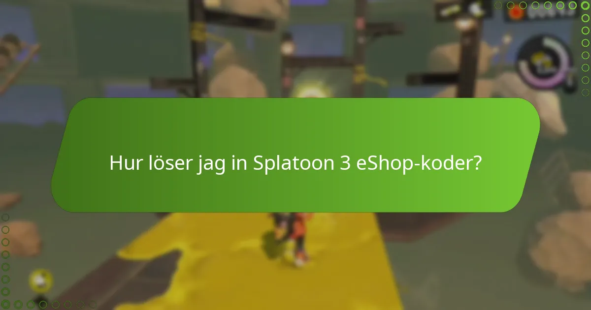 Hur löser jag in Splatoon 3 eShop-koder?
