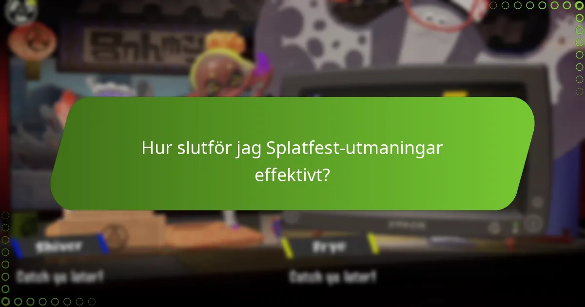 Vilka belöningar kan jag tjäna från Splatfest-utmaningar?