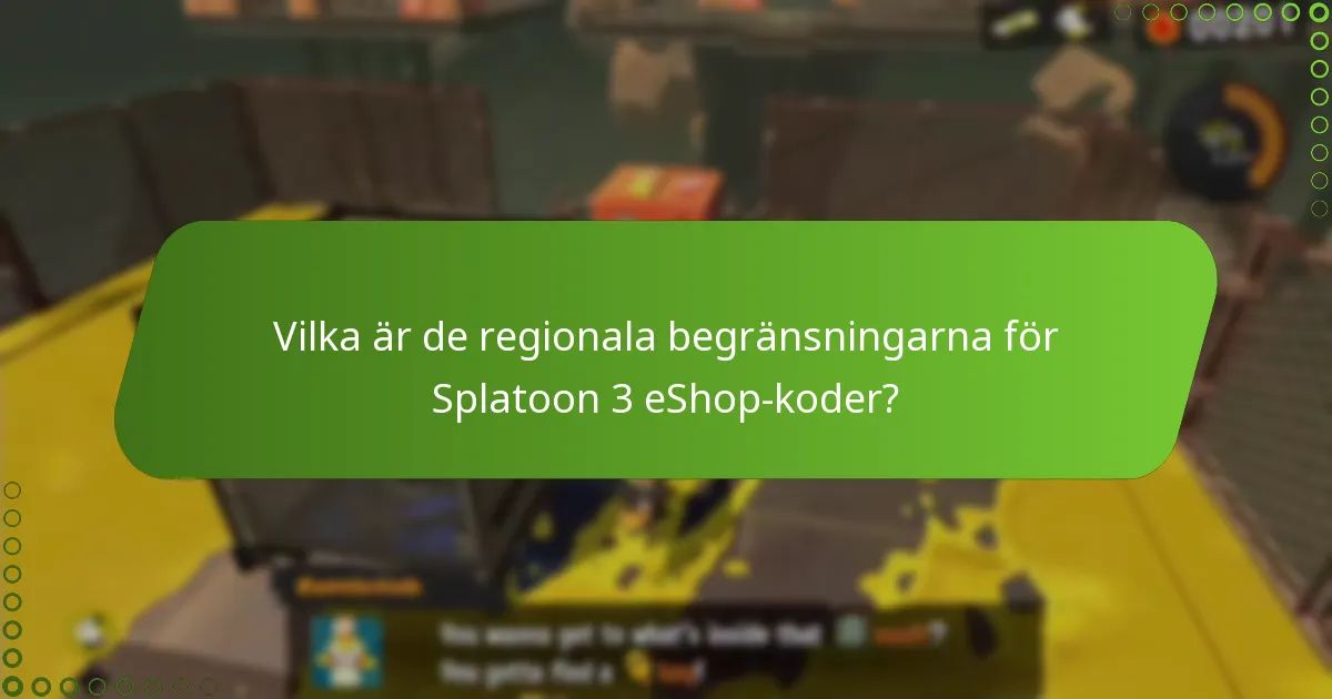 Vilka undantag finns för begränsningarna av Splatoon 3 eShop-koder?